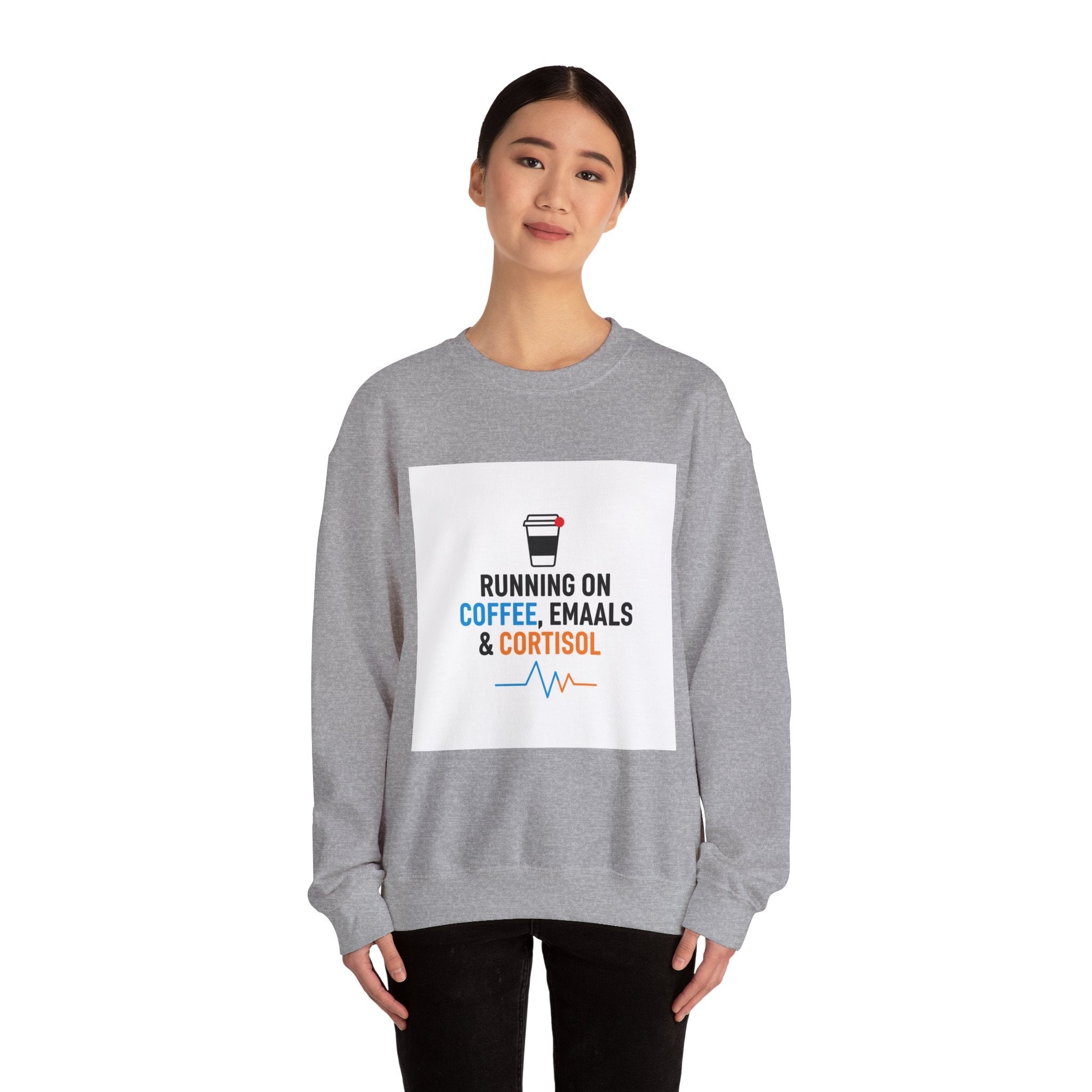 Running on Coffee, Emails & Cortisol Sweatshirt | cortisol shirt, stress meme