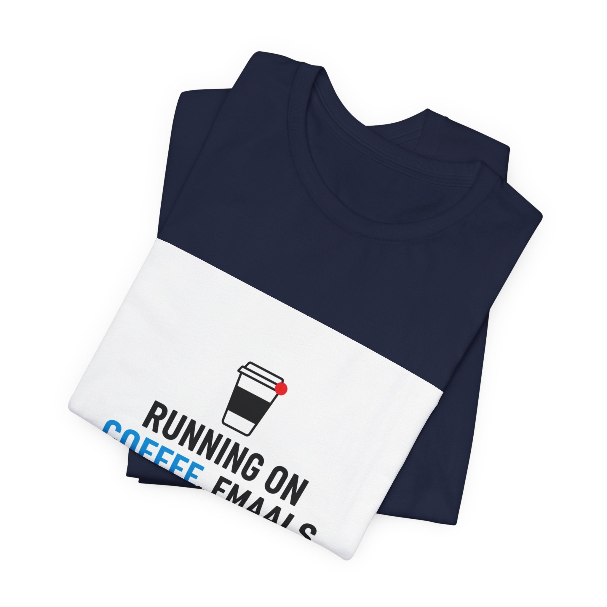 Running on Coffee, E-mails & Cortisol T-Shirt | cortisol shirt, stress meme