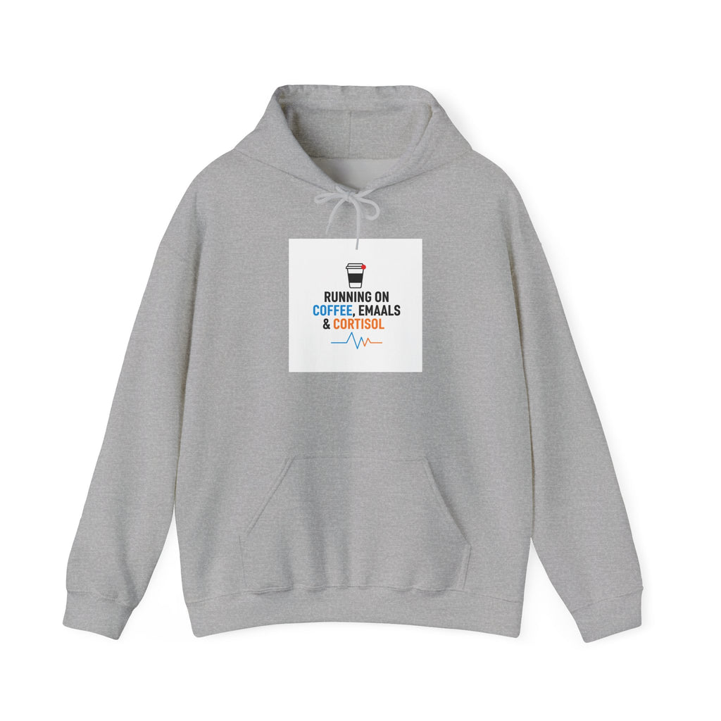 Running on Coffee, Emails & Cortisol Hoodie | cortisol shirt, stress meme