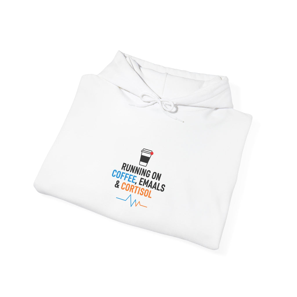 Running on Coffee, Emails & Cortisol Hoodie | cortisol shirt, stress meme