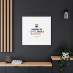 Running on Coffee, Emails & Cortisol Canvas | stress meme, burnout decor