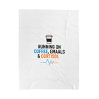 Running on Coffee, Emails & Cortisol Velveteen Blanket | Stress Meme, Burnout Humor