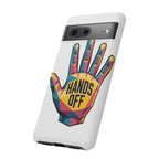 Hands Off Phone Case — Bold Geometric Palm Graphic