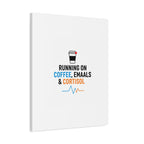 Running on Coffee, Emails & Cortisol Canvas | stress meme, burnout decor