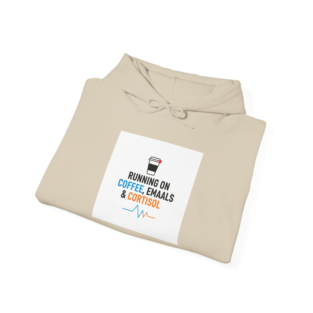 Running on Coffee, Emails & Cortisol Hoodie | cortisol shirt, stress meme