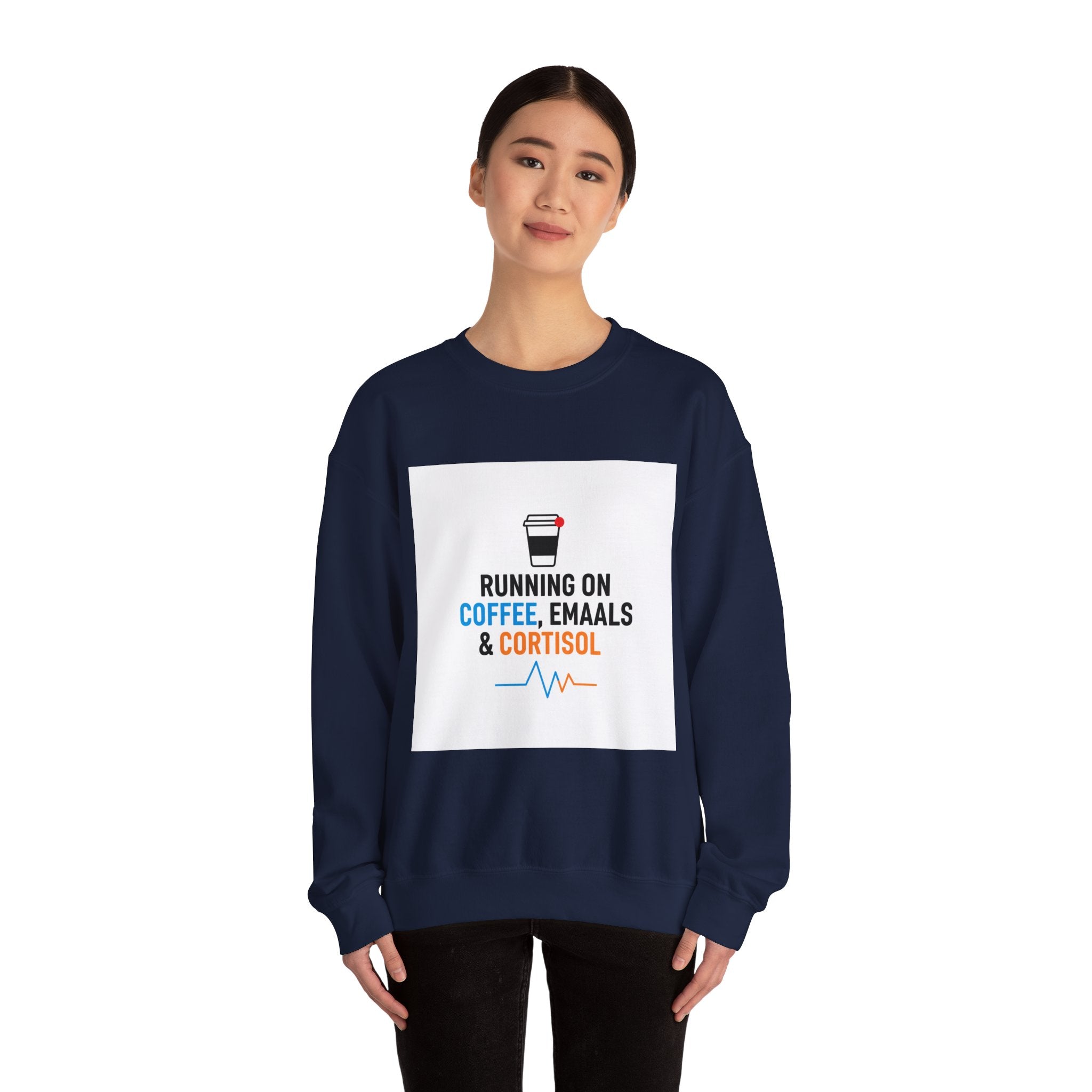 Running on Coffee, Emails & Cortisol Sweatshirt | cortisol shirt, stress meme