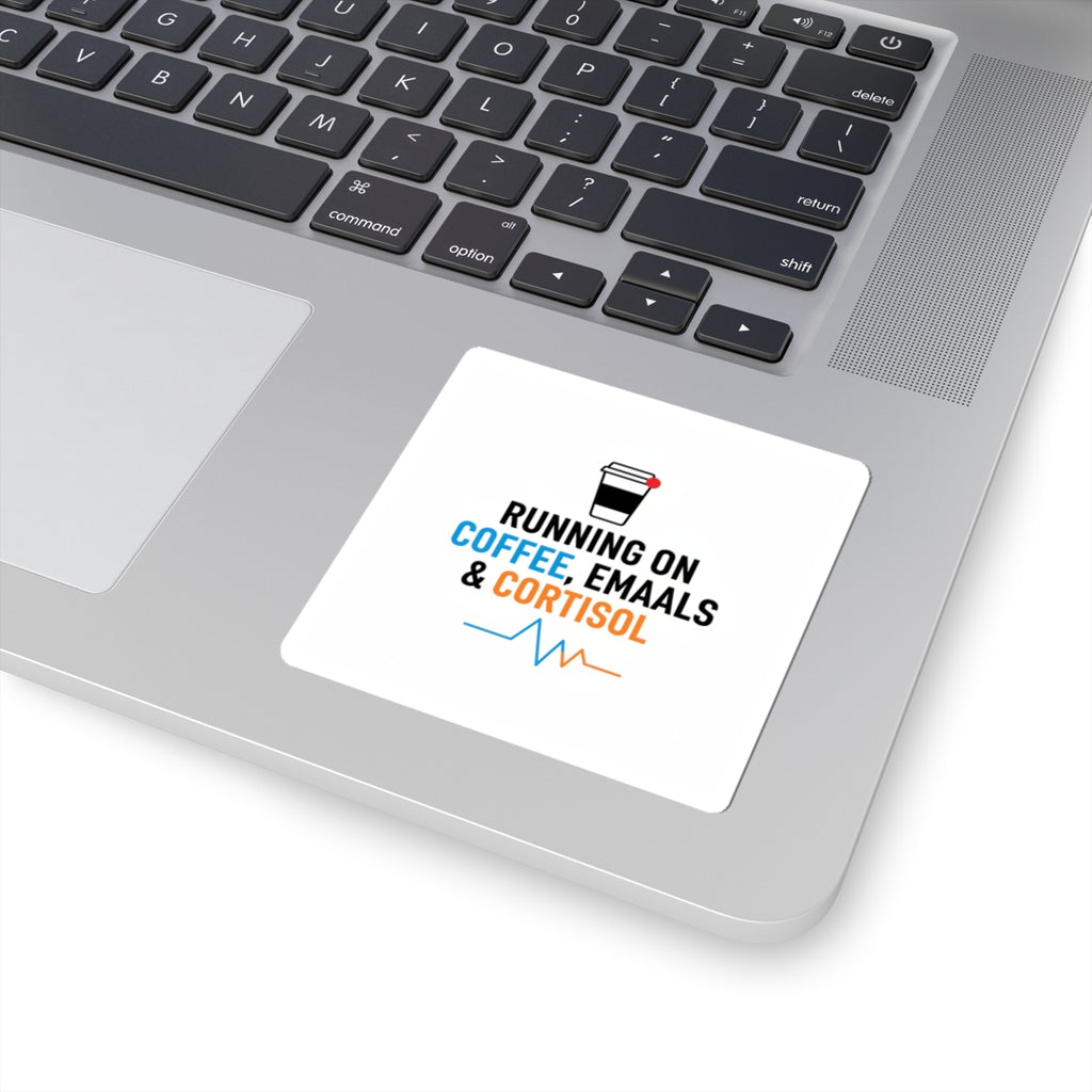Running on Coffee, Emails & Cortisol Sticker | stress meme, burnout humor