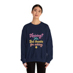 Thriving? No But Thanks for Asking Sweatshirt | mental health humor, wellness sarcasm
