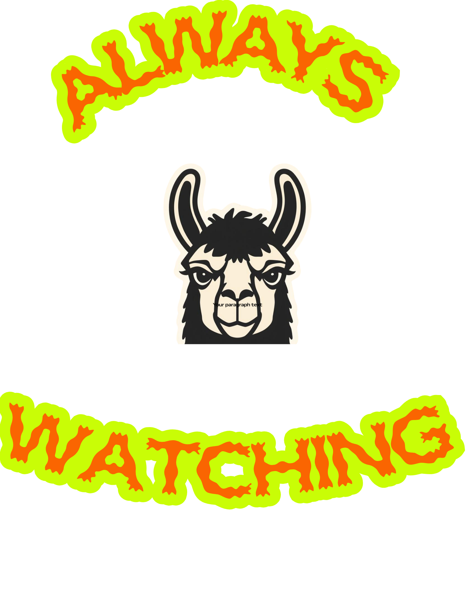 always watching